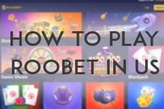 How to play Roobet in the U.S. with VPNs